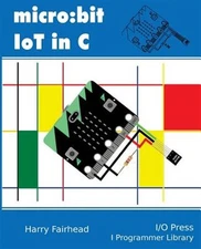 Micro: Bit Iot in C by Fairhead, Harry, Like New Used, Free shipping in the US