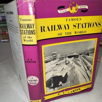 Vintage 1858 Famous Railway Stations Of The World &Their Traffic - E. F.Carter