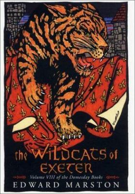 The Wildcats of Exeter: Volume VIII of the Domesday Books