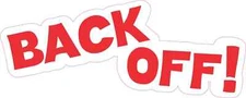 10in x 3in Red Back Off Sticker Car Truck Vehicle Bumper Decal