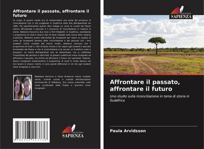 Paula Arvidsson | Affrontare il passato, affrontare il futuro | Taschenbuch