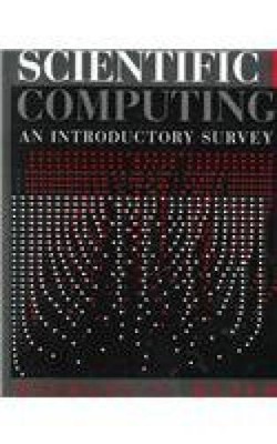 Scientific Computing:  An Introductory Survey - Hardcover - ACCEPTABLE