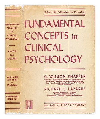 SHAFFER, GEORGE WILSON (1901-) Grundbegriffe der Klinischen Psychologie 1952