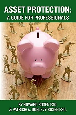 Asset Protection: A Guide For Profe..., Donlevy-Rosen E