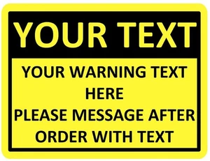Personalised Custom Warning Sign Self Adhesive Warning Sticker