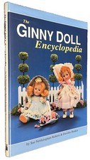 The Ginny Doll Encyclopedia Hardcover Reference Book Nettingham Roberts, Bunker