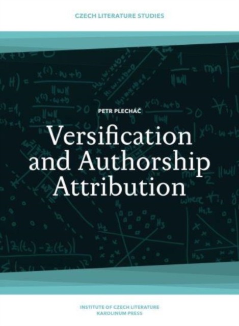 Versification and Authorship Attribution by Petr Plechác PAPERBACK 9788024648712