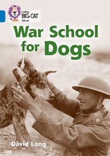 War School for Dogs: Band 16/Sapphire by David Long (English) Paperback Book