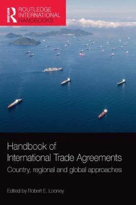 Handbook of International Trade Agreements: Country, regional and global
