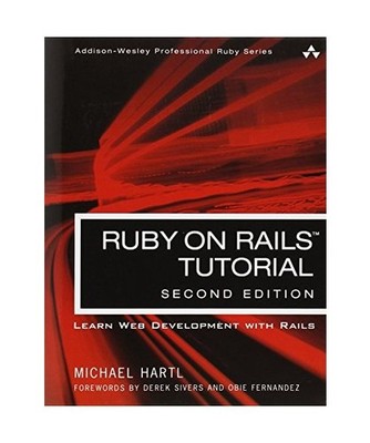 Ruby on Rails Tutorial: Learn Web Development with Rails: Learn Web Development 