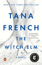The Witch Elm: A Novel - Paperback By French, Tana - VERY GOOD