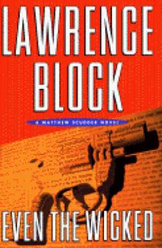 Even the Wicked by Lawrence Block: Used