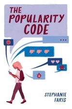 The Popularity Code by Faris, Stephanie