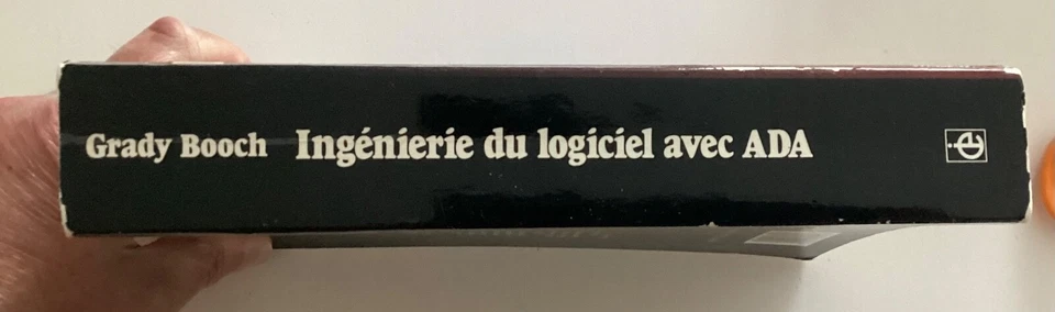 GRADY BOOCH. INGÉNIEURIE DU LOGICIEL AVEC ADA. INTEREDITIONS. 1988. 680 pages. - Photo 2/4