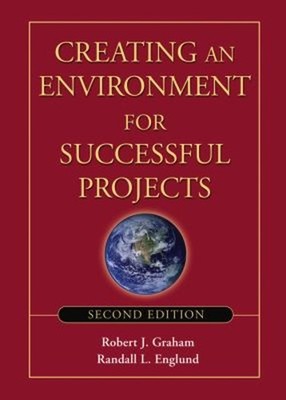 Creating an Environment for Successful Projects Hardcover
