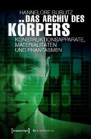 Das Archiv Des KöRpers Hannelore Bublitz