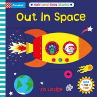 Out In Space | Campbell Books | Englisch | Buch | Hide And Seek Stories | 2023