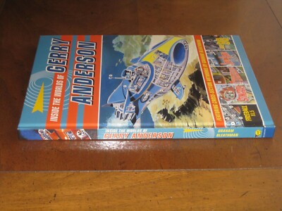 アート・デザイン・音楽 Inside the Worlds of Gerry Anderson INSIDE THE WORLDS OF GERRY ANDERSON (2014, Hardcover) CLASSIC