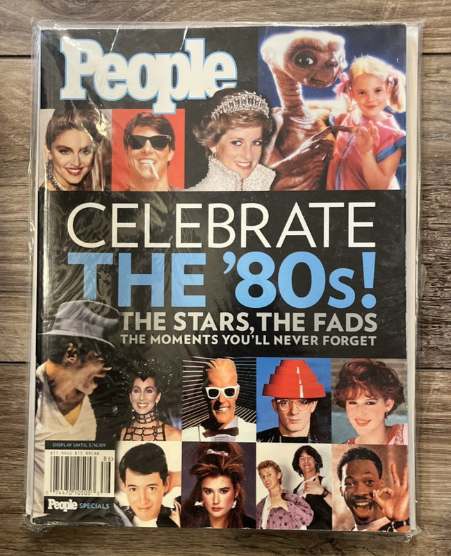 PEOPLE CELEBRATE THE 80'S THE STARS ,  FADS & MOMENTS YOU'LL NEVER FORGET 2009