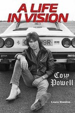 Cozy Powell A Life In Vision, Laura Shenton,  Pape