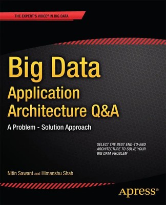 Himanshu Shah (u. a.) | Big Data Application Architecture Q&A | Taschenbuch