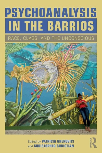 Psychoanalysis In The Barrios | Race, Class, And The Unconscious | Taschenbuch-image