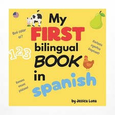 My First Bilingual Book In Spanish