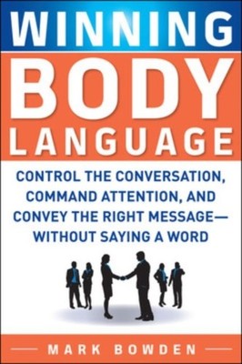 WINNING BODY LANGUAGE by Mark Bowden Paperback Self Help Business