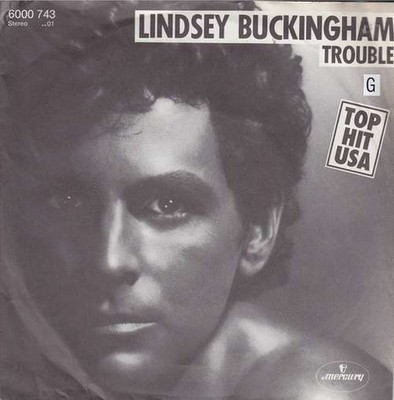 Lindsey Buckingham - Trouble 7'' Single Vinyl Rock,Pop Soft Rock,Pop Rock 72116