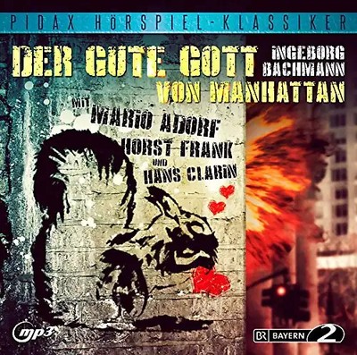 Der gute Gott von Manhattan - Ingeborg Bachmann