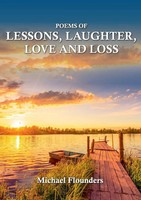 Poems Of Lessons. Laughter, Love And Loss Michael Flounders Taschenbuch Englisch