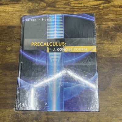 Precalculus: A Concise Course by Ron Larson;  Robert P. Hostetler