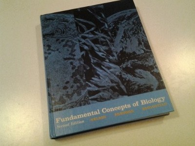 FUNDAMENTAL CONCEPTS OF BIOLOGY By Gideon E. Nelson & Etc. - Hardcover