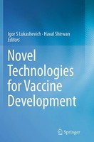 Igor S Lukashevich (U. A.) | Novel Technologies For Vaccine Development | Buch