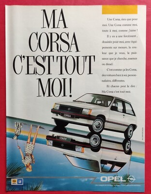 Press advertisement: Automobile Opel Corsa Ma Corsa c'est tout moi! - 1987