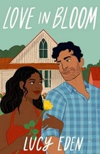 Love in Bloom by Lucy Eden: Used