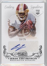 2013 Panini National Treasures Century Black 16/25 Chris Thompson #259 Auto 1e5