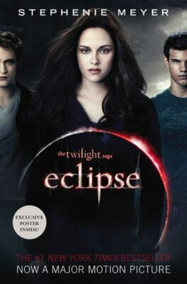 Eclipse (The Twilight Saga, Book 3) (The Twilight Saga, 3) by Stephenie Meyer
