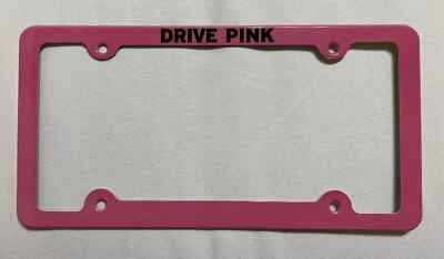 DRIVE PINK DEALER LICENSE PLATE FRAME PINK ALUMINUM