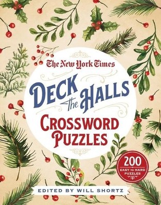 The New York Tim The New York Times Deck the Halls Crossword Puzzl (Taschenbuch)