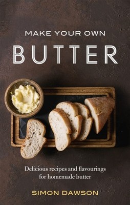 MAKE YOUR OWN BUTTER by Simon Dawson Paperback Self Help Business