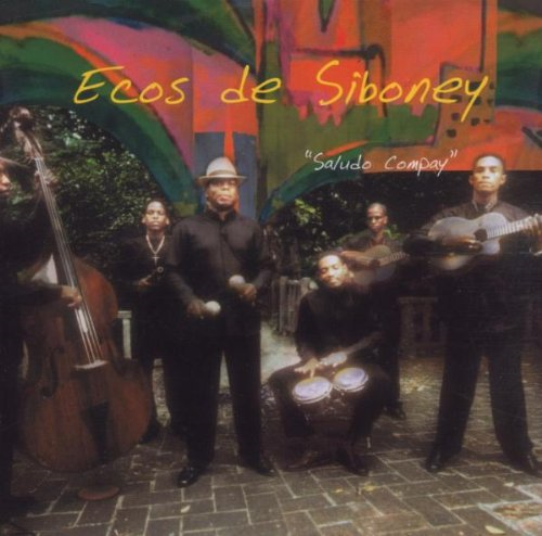 Saludo Compay di Ecos de Siboney - CD nuovo
