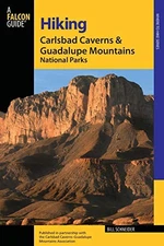 HIKING CARLSBAD CAVERNS & GUADALUPE MOUNTAINS NATIONAL By Bill Schneider *VG+*