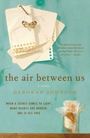 Deborah Johnson | The Air Between Us | Taschenbuch | Englisch (2009)