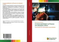 A Vulnerabilidade Na Pessoa Em SituaçãO CríTica Marta Soares Pacheco