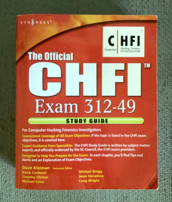 Official CHFI Exam 312-49 Study Guide Computer Hacking Forensics Investigators