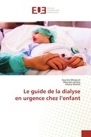 Soumia Missoum (U. A.) | Le Guide De La Dialyse En Urgence Chez L'enfant | Buch