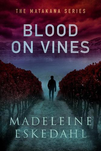 Thumbnail - Madeleine Eskedahl Blood On Vines (taschenbuch) Matakana Series