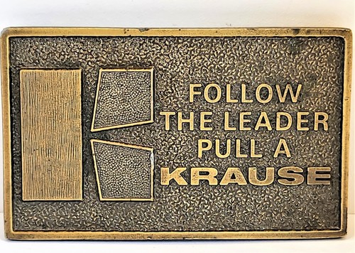KRAUSE PLOW CORP Belt Buckle Follow The Leader Pull A Krause Made USA Vintage - Picture 3 of 12