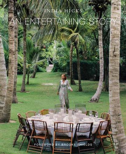 Thumbnail - India Hicks Brooke Shield Entertaining Story, A (gebundene Ausgabe)